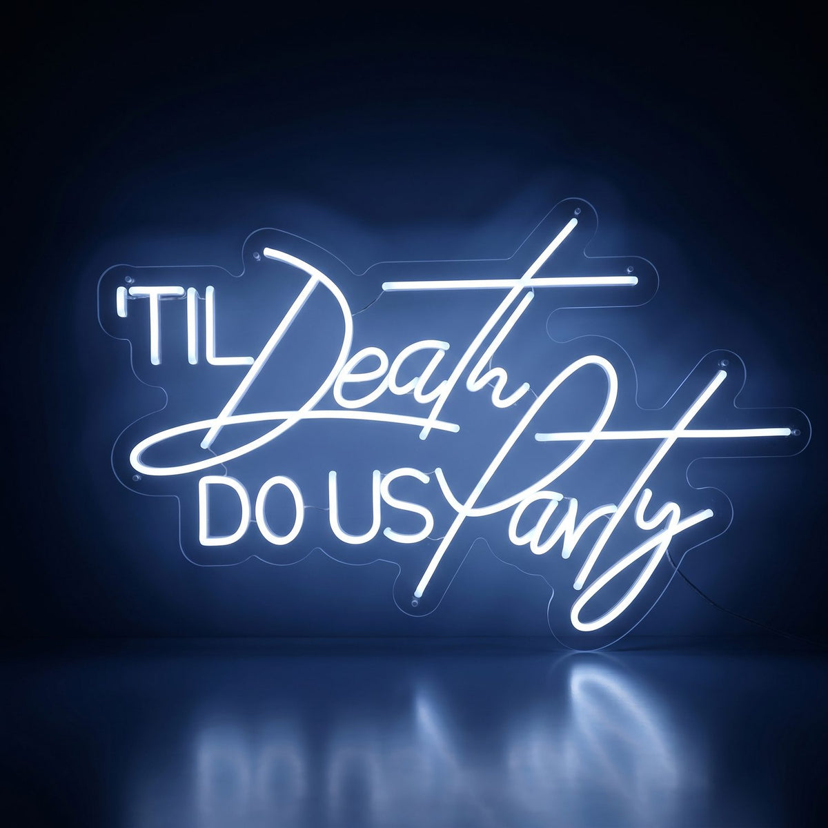 Til Death Do Us Party white neon LED sign glowing in the dark, photo booth add-on